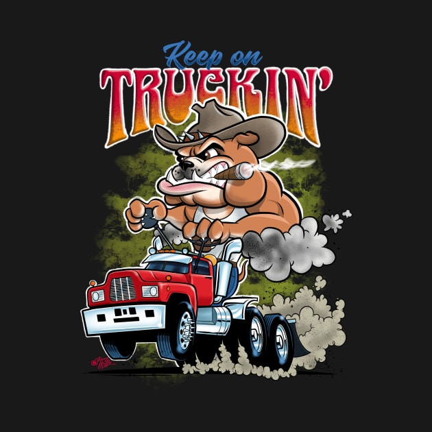 Keep on Truckin’ by CaricatureWorx