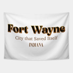 Fort Wayne City That Saved Itself Tapestry