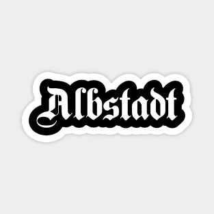 Albstadt written with gothic font Magnet