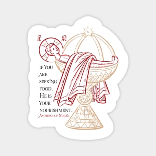 Flesh of Christ - Simplified | Eucharist | Ambrose of Milan Quote Magnet
