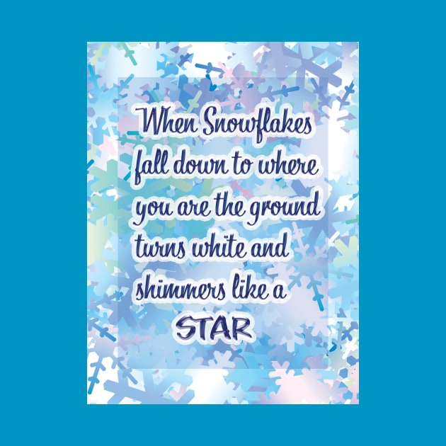 Snow Flake Poem by PandLCreations