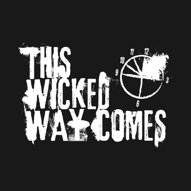 This Wicked Way Comes by ThisWickedWayComes