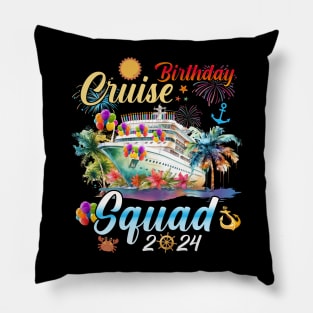 Birthday Cruise Squad 2024 Cruise Birthday Party Vacation Pillow