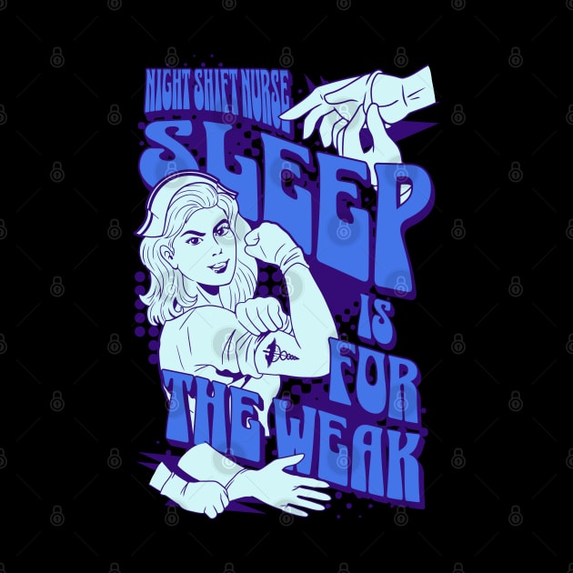 Sleep is for the weak by Emmi Fox Designs