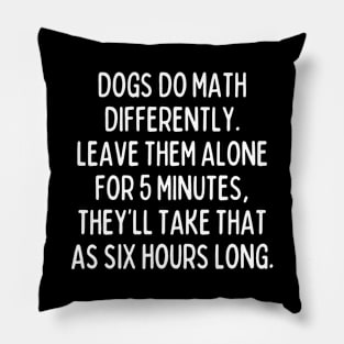 Dog math is insane. Pillow