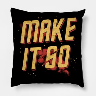 Make It So cigar for men Pillow