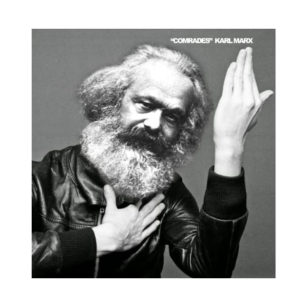 Comrades by Karl Marx by PlayerAss