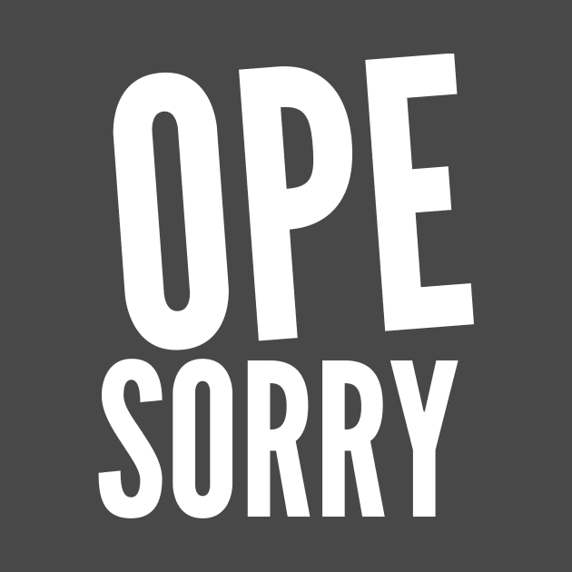 Ope sorry 2 by MINNESOTAgirl