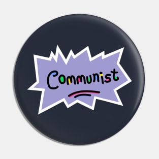 Communist - Leftist Ideology Pin