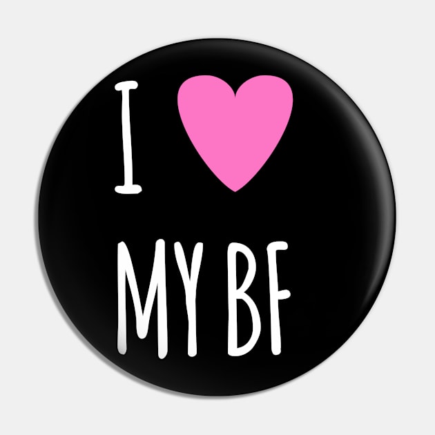 I love my BF Pin by Spaceboyishere