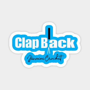 Clap Black - Jasmine Crockett - Front Magnet