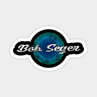 Vintage Bob Seger Magnet