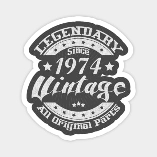 Legendary Since 1974. Vintage All Original Parts Magnet