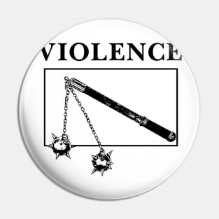 Violence - Hardcore punk designs Pin