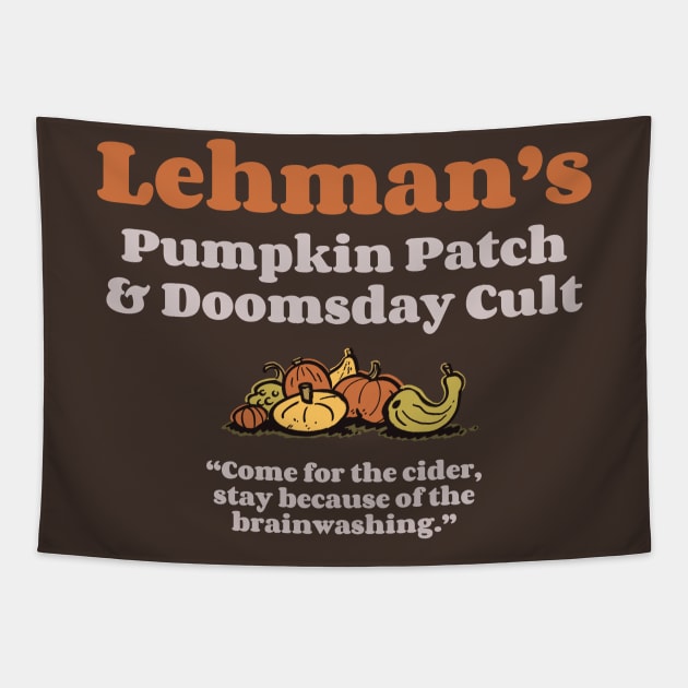 Lehman's Pumpkin Patch and Doomsday Cult DARK Tapestry by neilkohney