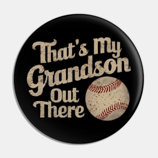 That's My Grandson Out There Gift Pin