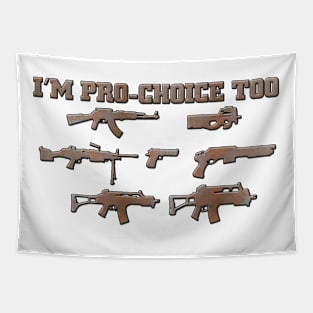 Gun Pro Choice Tapestry