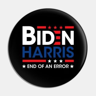 Joe Biden Kamala Harris 2021 January 20 End Of An Error Pin