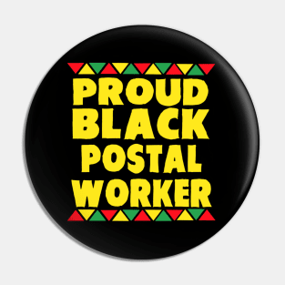 Proud Black Postal Worker Pin