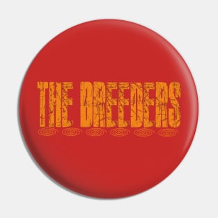 The Breeders Pin