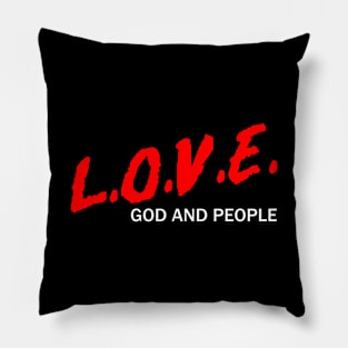 L.O.V.E. God and People Pillow