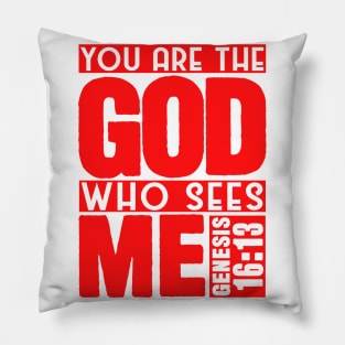 Genesis 16:13 God Who Sees Me Pillow