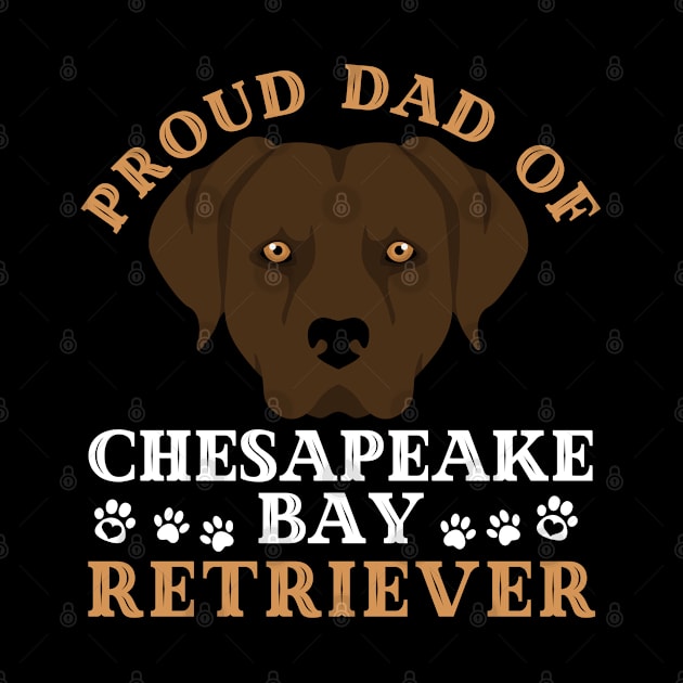 Dad of Chesapeake Bay retriever Cute Life is better with my dogs I love all the dogs by BoogieCreates