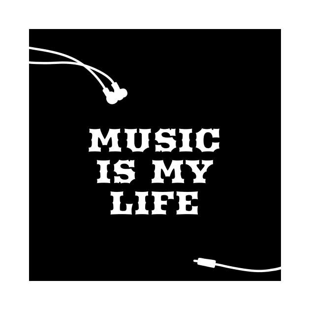 Music is my life! by AS Designs