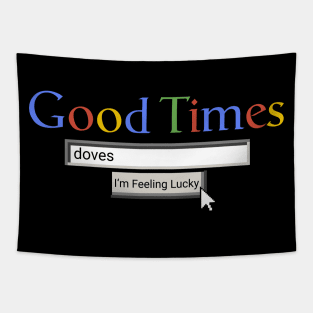 Good Times Doves Tapestry