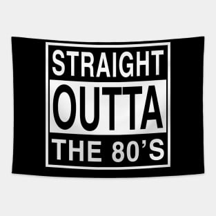 Straight Outta The 80's Tapestry