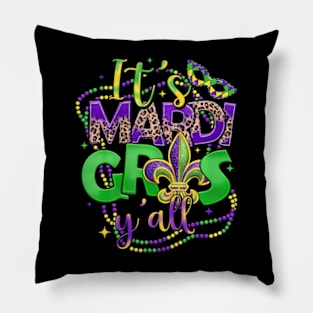 Its Mardi Gras Yall Mardi Gras For Women Men Kids Pillow