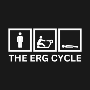 The Erg Cycle, Indoor rowing funny T-Shirt