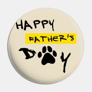 happy fathers day , for dog lover , happy fathers dog day Pin