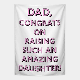 CONGRATS DAD Tapestry