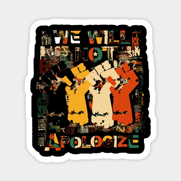 we will not apologize Magnet by 2 souls