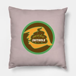 President Shithole. Pillow