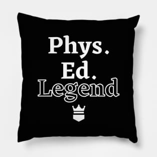 THE PHYS. ED LEGEND CLASSIC COLLECTION Pillow