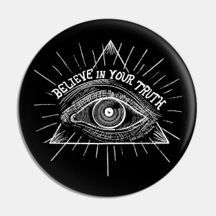 Believe in Your Truth Pin