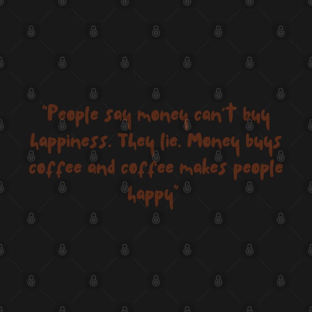 Coffee makes people happy quote by stickersbyjori