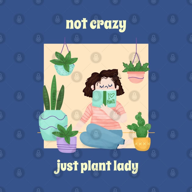 Not crazy just plant lady gardening lover by G-DesignerXxX