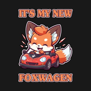 IT'S MY NEW FOXWAGEN T-Shirt