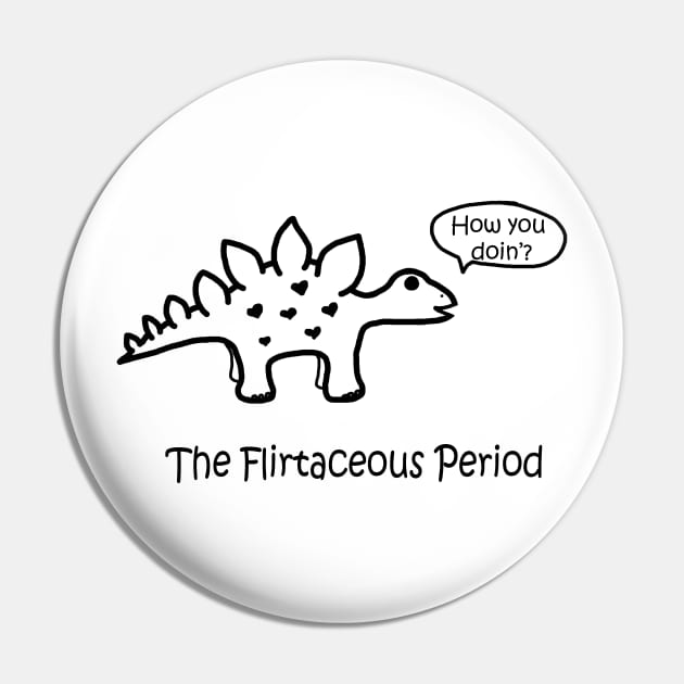 Flirtaceous Pin by PelicanAndWolf