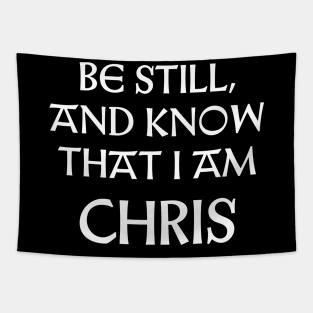 Be Still And Know That I Am Chris Tapestry