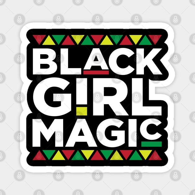 Black Girl Magic, Black Woman, Black Women, African American, Black Lives Matter, Black Pride Magnet by UrbanLifeApparel
