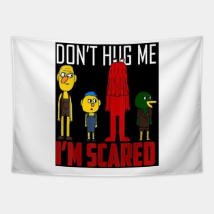 Don't Hug Me I'm Scared Tapestry