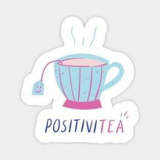 Cute 'Positivity' Teacup! Magnet