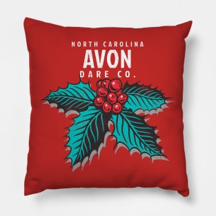 Avon, NC Christmas Vacationing Holiday Holly Pillow