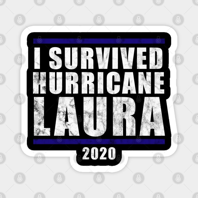 I Survived Hurricane Laura 2020 Magnet by GiftTrend