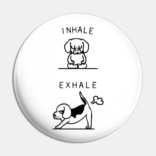 Inhale Exhale Beagle Pin