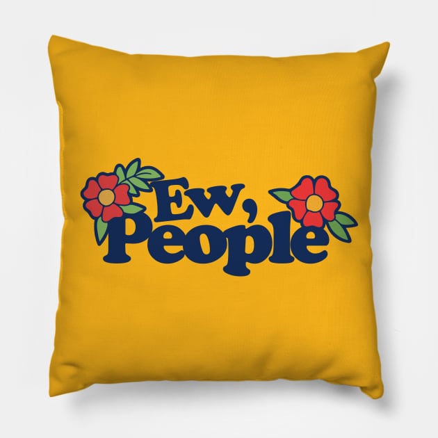 Ew People Pillow by bubbsnugg